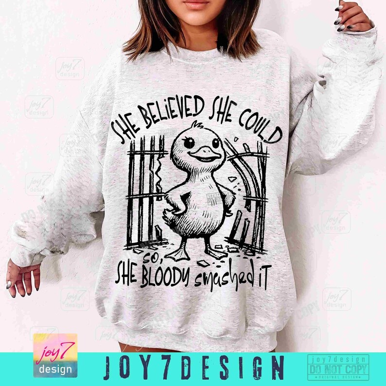 Strong Woman Sarcasm Funny Duck PNG Encouraging Affirmation Funny Duck Sassy Funny Goose Retro Humorous Funny Womens Quote Trendy ORIGINAL image 5