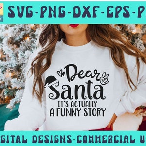 Caro Babbo Natale, in realtà è una storia divertente SVG PNG Pdf, Natale Svg POD, Babbo Natale Svg, Natale divertente Svg, Natale Svg, Maglione di Natale Png