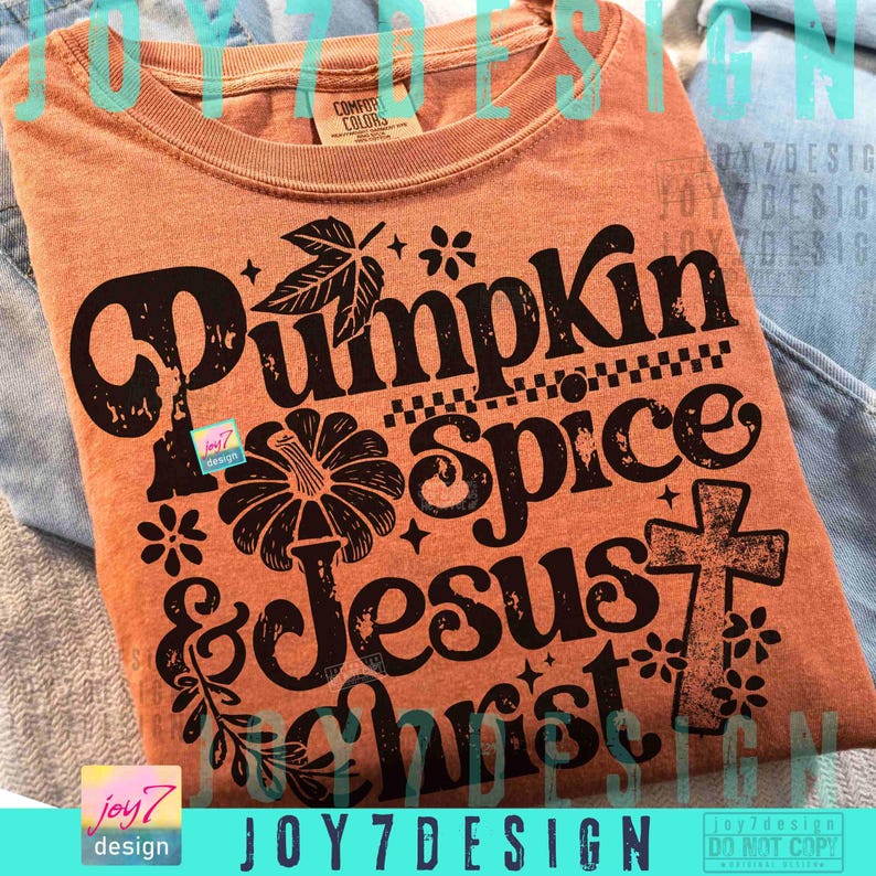 Christian Fall PNG Jesus Fall Shirt Design Pumpkin Spice Sublimation Dtf ORIGINAL (Digital Download) image 5