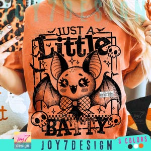 Just A Little Batty Funny Halloween PNG Cute Bat Halloween Fall Png Halloween Humor Funny Mental Health Trendy Halloween shirt Png ORIGINAL