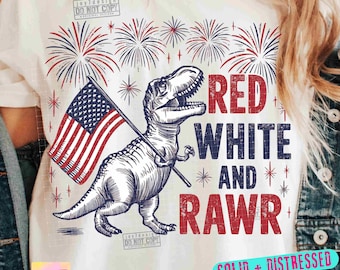 Red white and rawr PNG Dinosaur 4th of July Retro America Funny 4th July T-Rex Png Kids Fourth of July Png Trendy Png Sublimation ORIGINAL