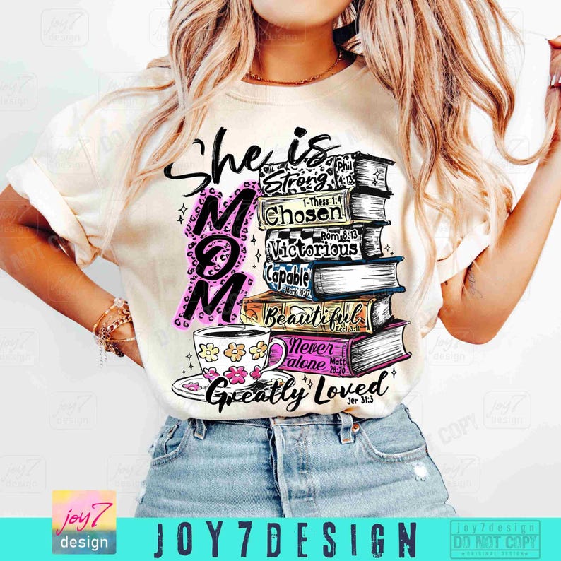 She Is Mom PNG Christian Mom Book Lover Bible Verse Mom Png Mothers day Png Mother Bible Verse Mom Png Trendy Mom Book shirt design ORIGINAL image 3