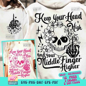 Keep your head high and your middle finger higher Snarky SVG PNG Funny Sarcasm Flower Skull Png Adult Humor Trendy Skeleton design ORIGINAL