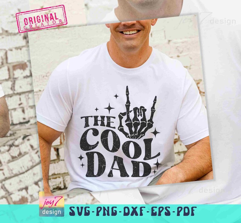 The Cool Dad SVG PNG Skeleton hand Funny Dad Father Svg Best Dad Shirt Svg Dad Life Png Rock Dad Svg Funny Dad Gift Svg Dad designs ORIGINAL image 3