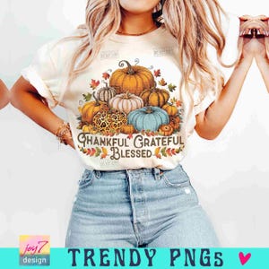 Thankful Grateful Blessed PNG Pumpkin Retro Fall Png Thanksgiving family Pumpkin Sublimation Thankful Vintage design Retro Autumn ORIGINAL image 5