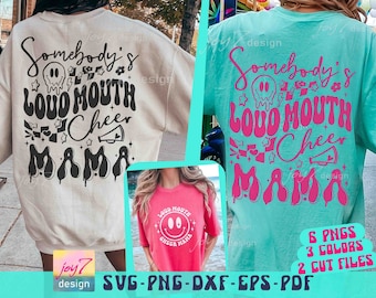 Somebodys Loud Mouth Cheer Mama SVG PNG Cheer Mama Png Cheer Mom Shirt Svg Cheer Mama Svg Funny Cheer Mom Svg Mom Life Cheer Mom Sublimation
