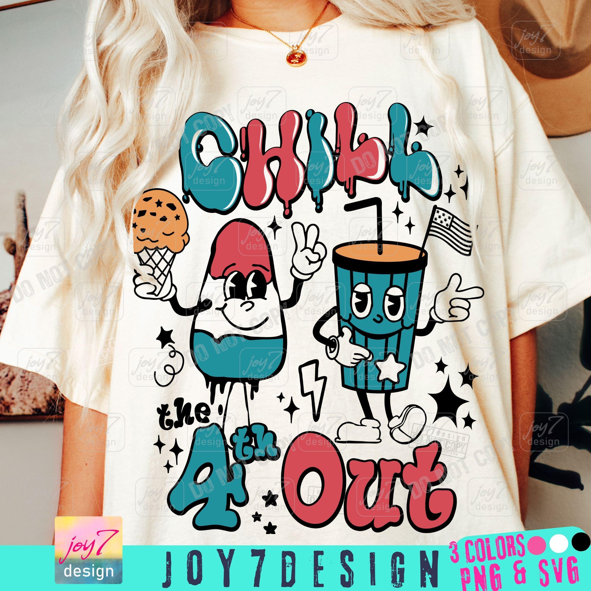 Chill The Fourth Out Graphic By SDK T--SHIRT STORE · Creative Fabrica