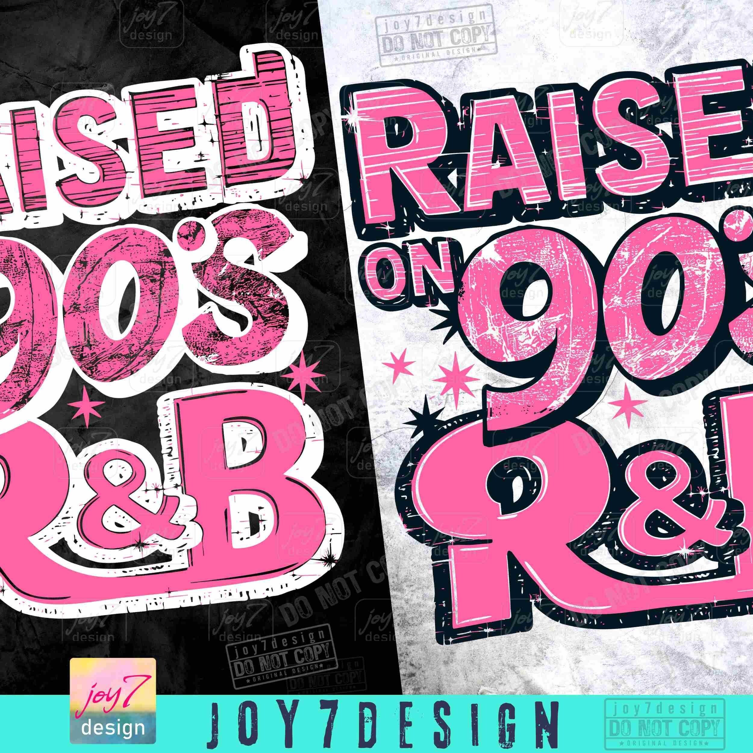 Raised on 90s R&B PNG Trendy 90s Shirt Design Retro 1990s Shirt Design ...