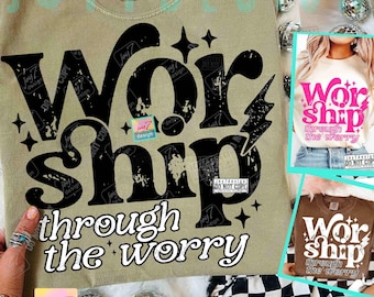 Retro Christian Worship Through The Worry Trendy Religious PNG Christian Jesus Png Bible verse Png Retro Christian Mama Png God Png ORIGINAL