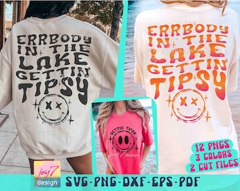 Errbody In The Lake Gettin Tipsy SVG PNG Lake Quotes Lake shirt designs Lake vacation Png Lake Retro Svg Lake Png Summer Quote Sublimation
