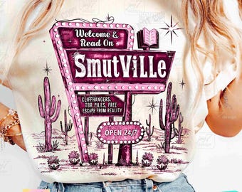 Welcome To Smutville Funny Book PNG Smut Retro Book lover Png Bookish Png Funny Reader Png Western design Png Smut lover Trendy Png ORIGINAL