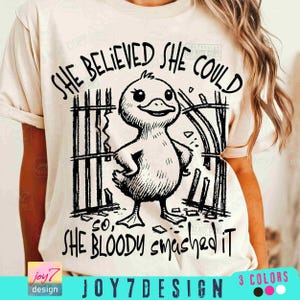 Strong Woman Sarcasm Funny Duck PNG Encouraging Affirmation Funny Duck Sassy Funny Goose Retro Humorous Funny Womens Quote Trendy ORIGINAL image 1