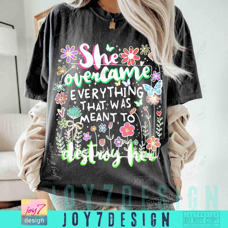 She Overcame Everything Women Empowerment PNG Positive Affirmation Entrepreneur Trendy Womens Png Boho Floral Encouraging Quote Png ORIGINAL image 3