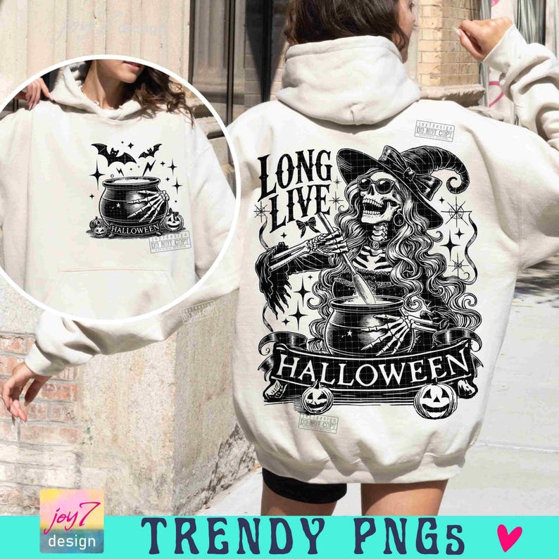 Long Live Halloween PNG Halloween Witch Funny Skeleton Png Scary Halloween Witch Png Witchy Halloween shirt Png Spooky Season Png ORIGINAL image 4