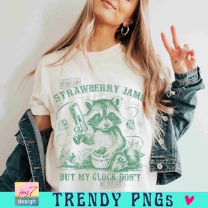 Strawberry Jams But My Glock Don't Funny Raccoon PNG Sarcastic Snarky Png Cute animal Png Funny Sarcastic Png Vintage shirt design ORIGINAL image 5