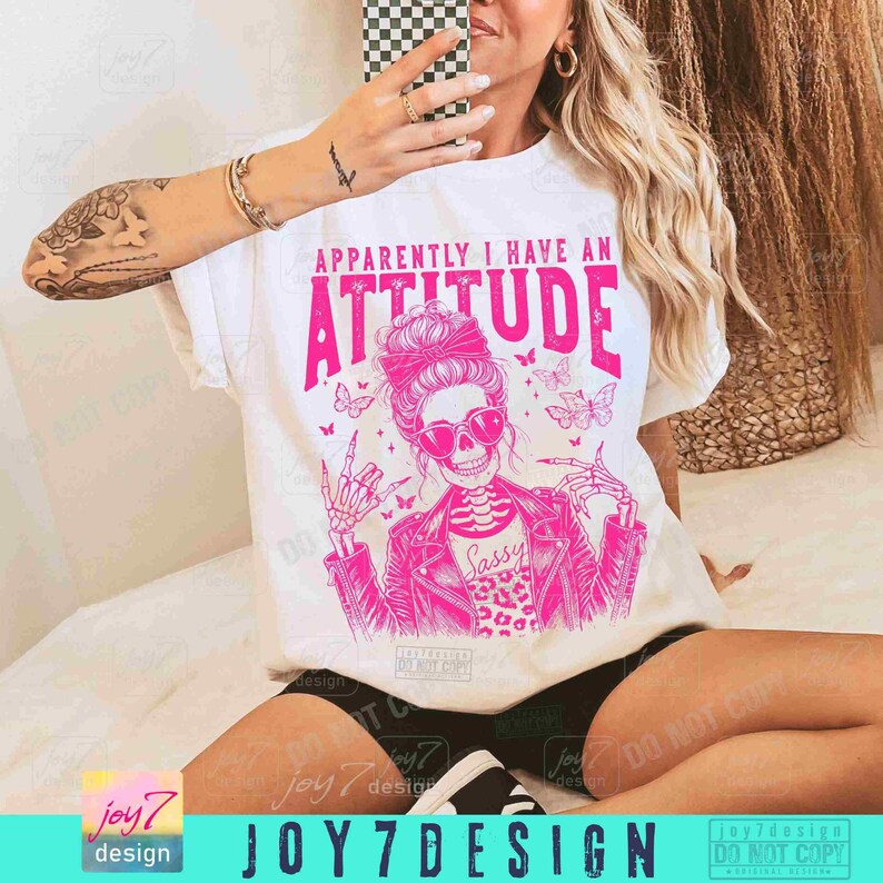 Funny Skeleton Apparently I have An Attitude PNG Snarky Sarcastic Png Funny Mom Png Sassy Funny Png Funny Saying Attitude Png TrendyORIGINAL image 4