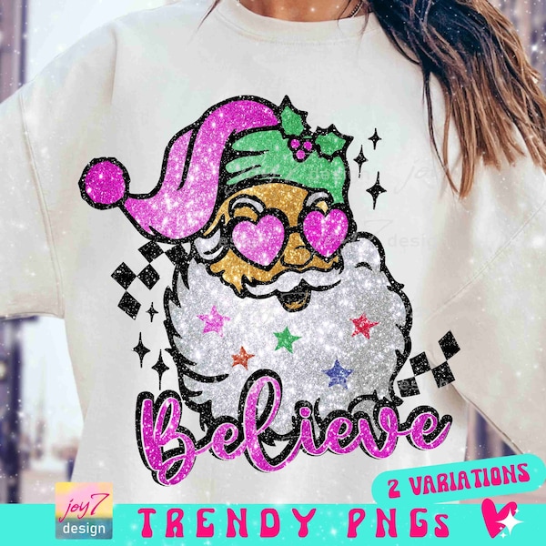 Believe Retro Santa PNG Glitter Santa Believe Png Christmas season Santa Sunglasses Png Pink Santa Trendy Christmas SUBLIMATION Png ORIGINAL