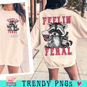 Feelin Feral Raccoon PNG Funny Raccoon Png Feral Png Sarcastic Snarky Png Funny Retro Cute animal Vintage shirt design Sassy Png ORIGINAL image 6