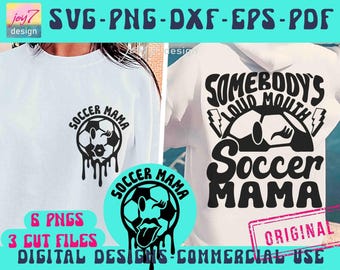 Loud Mouth Soccer Mama SVG PNG, Soccer Mom Png, Soccer Svg, Soccer Mom Shirt Png, Soccer Game Day Svg, Soccer Shirt Svg Soccer mama Cut file