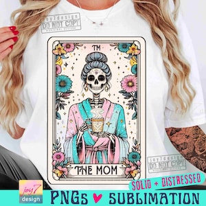 Carta de Tarô da Mãe PNG Engraçada Mãe Png Carta de Tarô de Esqueleto Engraçada Png Witchy Vibes Trendy Mama Png Witchy Mom Skeleton Tarot SUBLIMAÇÃO ORIGINAL