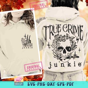 True Crime Junkie SVG PNG Horror movies Adult Humor Boho Retro Gothic Flower Skull Retro Sublimation Fall Cut File Front Back Svg Original image 3