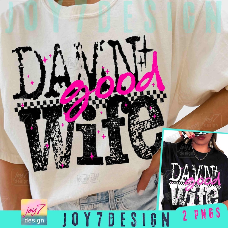 Damn Good Wife PNG Funny Wife Png Sassy Wife Png Retro Checkered Snarky Wife shirt design Funny Wife's Gift Png Trendy Wife Quote ORIGINAL image 1