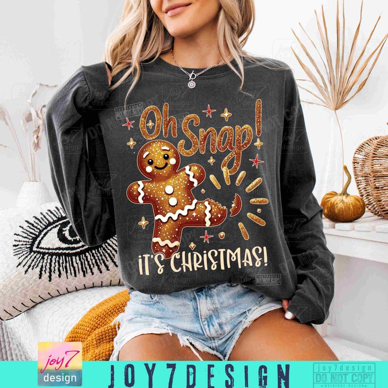 Oh Snap It's Christmas PNG Gingerbread Bakery Png Christmas Snacks Png Best Christmas Ever Png Christmas Baking Png Cookie Quotes ORIGINAL image 3