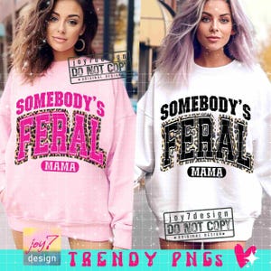 Feral Mama PNG Funny Mom Motherhood Png Mama Leopard Png Trendy Mom Mama Varsity Png Pink Mama Shirt Mama Png Mama SUBLIMATION Png ORIGINAL image 3