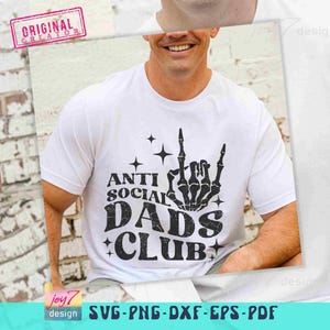 Club de Papás Antisociales SVG PNG Papá Divertido Padre Svg Camisa de Papá Svg Vida de Papá Png Papá Rockero Svg Mano de Esqueleto Regalo Divertido de Papá Svg Diseños de Papá imagen 3