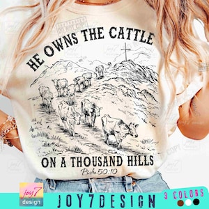 He Owns The Cattle Christian PNG Christian Western Psalm Png Retro Western Scripture God Png Western Cow Boho Bible verse Jesus Png ORIGINAL