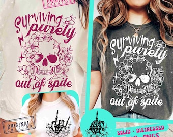 Surviving Purely Out of Spite Funny Skeleton Sarcasm SVG PNG Funny Adult Goth Svg Retro Sublimation Witch Svg Front Back Cut File Original