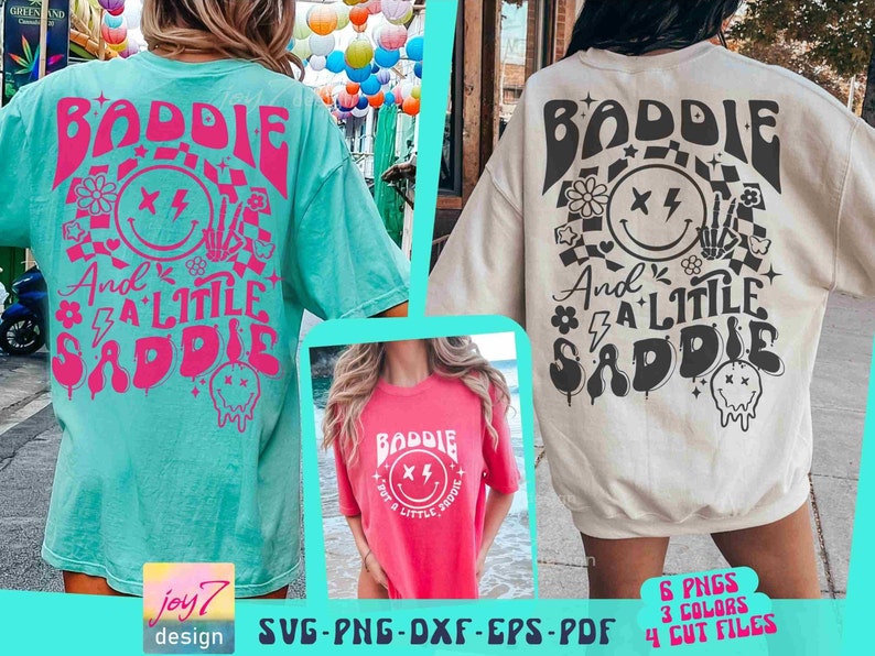 Baddie SVG PNG Saddie Baddie Funny Sarcastic Svg Petty Svg Positive Quote Svg Girls shirts Png Back and Front Svg Funny Quote Sublimation image 1
