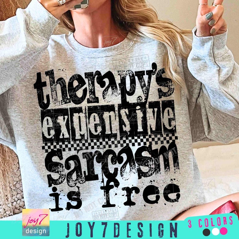 Therapy's Expensive Sarcasm is Free Sassy PNG Snarky Sarcastic Png Funny Mental Health Adult humor Png Retro Checkered Trendy WomensORIGINAL image 1