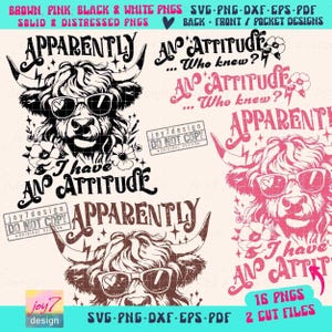 Apparently I Have an Attitude SVG PNG Sarcastic snarky Western Cow Png Highland Cow Funny Adult Svg Retro Sublimation Sassy CutFile ORIGINAL image 2