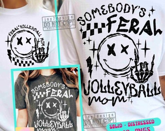 Feral Volleyball Mom SVG PNG Volleyball Game Day Svg Volleyball Mama Png Somebody's Svg Volleyball Png Retro Sublimation Cut File ORIGINAL