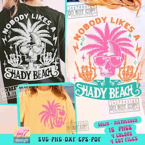 Nobody Likes a Shady Beach SVG PNG Beach Skeleton design Png Summer retro Svg Beach Vacation shirt Png Cricut  Beach Summer Sublim ORIGINAL