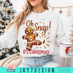 Oh Snap It's Christmas PNG Gingerbread Bakery Png Christmas Snacks Png Best Christmas Ever Png Christmas Baking Png Cookie Quotes ORIGINAL image 6