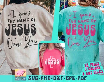 Je prononce le nom de Jésus SVG PNG Jésus Svg Jésus Png religieux Svg chrétien Jésus Svg versets bibliques Svg foi Svg Jésus Sublimation