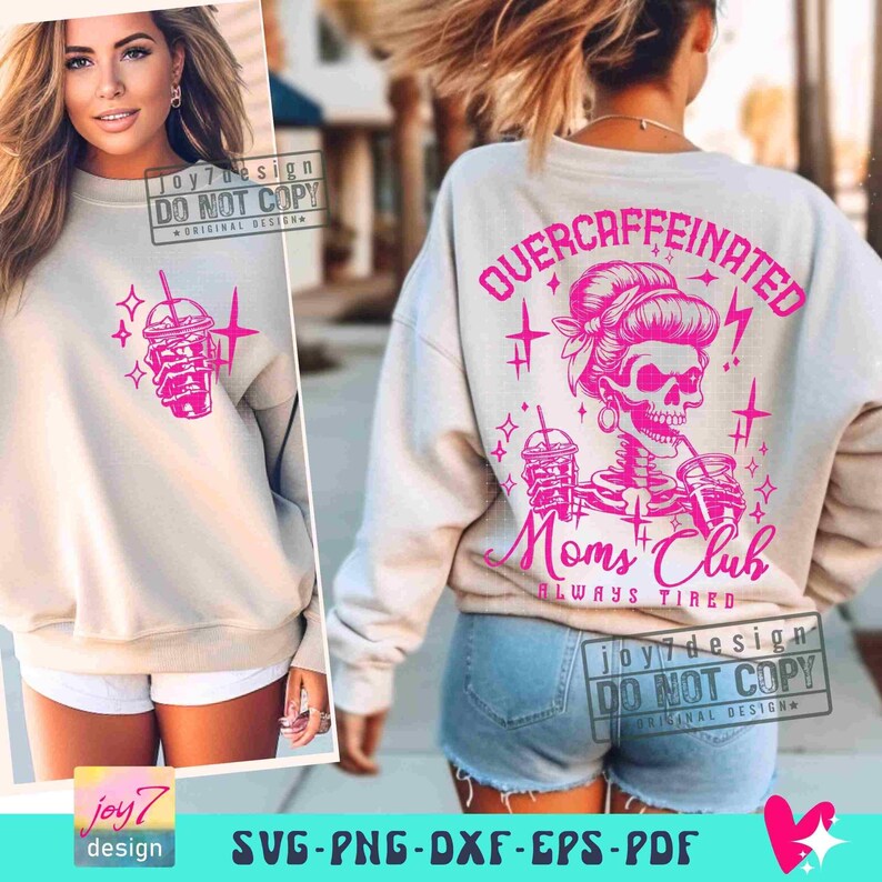 Cafeïnevrije Moms Club PNG SVG Sassy Mom Snarky Skeleton design Png Popular Mom Svg Cricut Sarcastic Coffee Svg Mom Sublimatie ORIGINEEL afbeelding 4