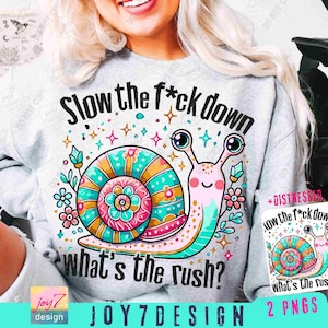 Snarky Slow The Fck Down Lustig Retro PNG Sarkastisch Lustig Mentale Gesundheit Png Lustige Angst Sarkasmus Lustige Tiere Groovy Png Sassy Png ORIGINAL