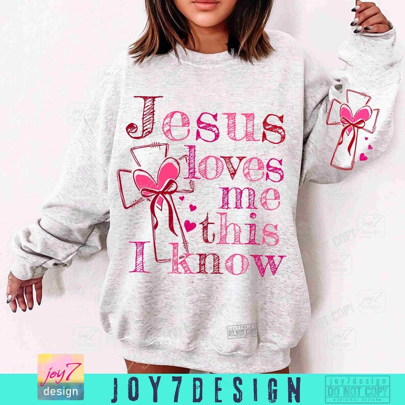 Jesus Loves Me This I Know PNG Retro Jesus Coquette Christian Valentines Png Christian VDay Bible verse Love Jesus shirt Png Faith ORIGINAL image 6