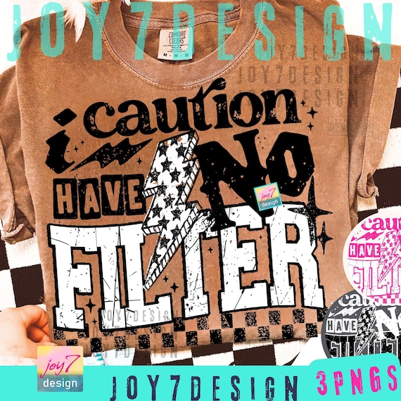 Caution I Have No Filter Sarcasm PNG Snarky Sarcastic Digital design Retro Checkered  Humor Funny Shirt Png Trendy Attitude Sassy ORIGINAL