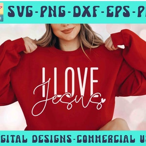 Amo a Jesús SVG PNG, Jesús Svg, Día de San Valentín de Jesús, Dios, Pascua, Camisa de Jesús Svg, Cristiano Svg, Religioso Svg, Amor Svg, Cricut Silhouette
