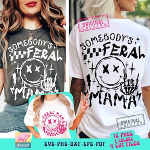 Feral Mama SVG PNG Sarcastic Mom Svg Sarcasm Png Retro Mom Svg Funny Mom Motherhood Svg Adult Humor Png Sublimation Front Back Svg Original