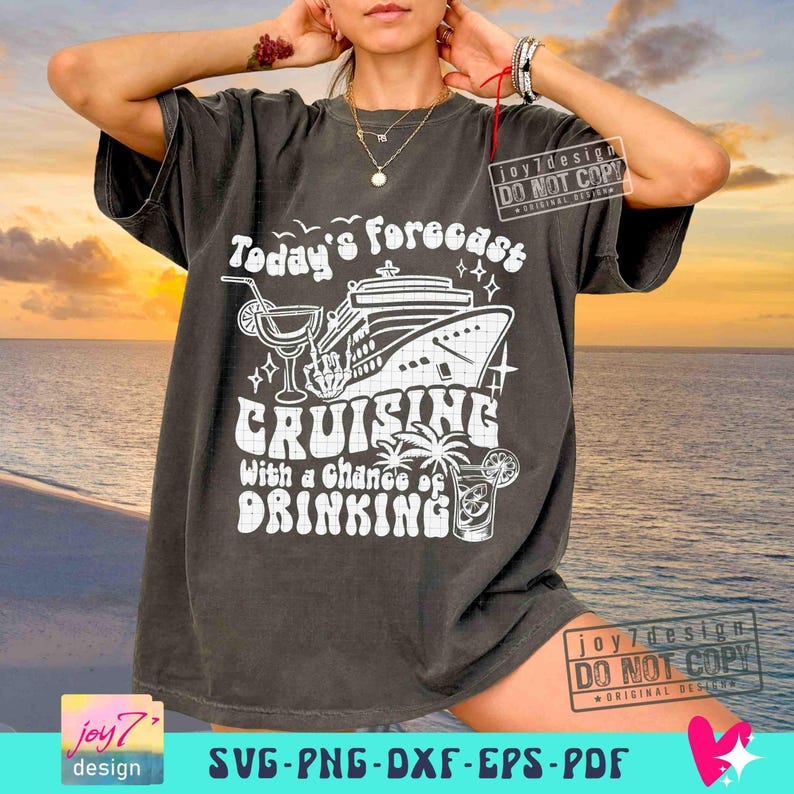 Funny Cruising Drinking SVG PNG Cruise Png Summer travel Png Cruise shirt Svg Cruising Svg Summer Svg CutFiles Cruising Sublimation ORIGINAL image 6