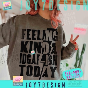 IDGAF-ish Sarcastic Quote SVG, PNG, Cricut, Silhouette (Digital Files)