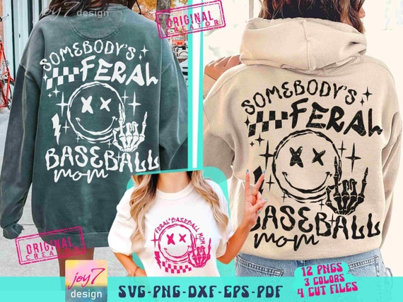 Funny Baseball Mom SVG PNG Somebody's Feral Mom Svg Retro Baseball Mom Png Mom Life Baseball Sublimation Baseball Game Day Cut File Original