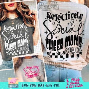 Funny Cheer Mom SVG PNG Selectively Social Cheer Mom Shirt Svg Cheer mom Club Png Cheer Sublimation Funny Mom Cut File Front Back ORIGINAL