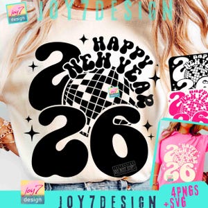 Happy New Year 2026 SVG PNG Trendy Retro Disco Design Cut Files Sublimation ORIGINAL