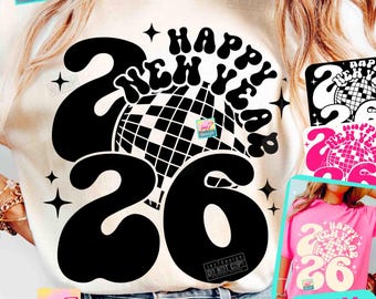 Happy New Year 2026 SVG PNG Trendy Retro Disco Design Cut Files Sublimation ORIGINAL